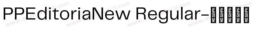 PPEditoriaNew Regular字体转换
